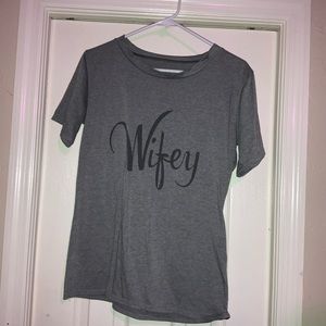 WIFEY Shirt